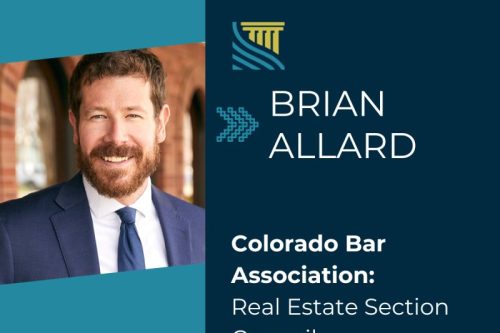 Brian Allard - Colorado Bar Association Real Estate Council
